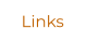 Links